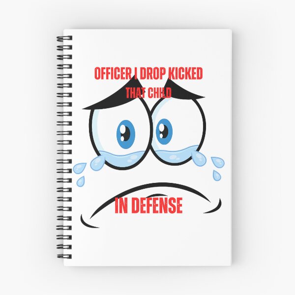 Item preview, officer i dropped that child in defense designed and sold by Alacenakartd.