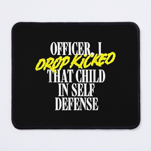 Item preview, Officer I Drop Kicked That Child In Self Defense designed and sold by Alacenakartd.