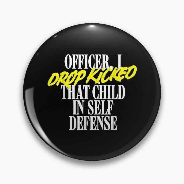 Item preview, Officer I Drop Kicked That Child In Self Defense designed and sold by Alacenakartd.