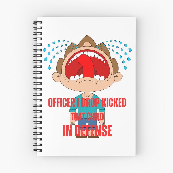 Item preview, officer i drop kicked that child in self defence designed and sold by Alacenakartd.
