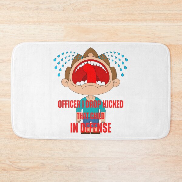 Item preview, officer i drop kicked that child in self defence designed and sold by Alacenakartd.