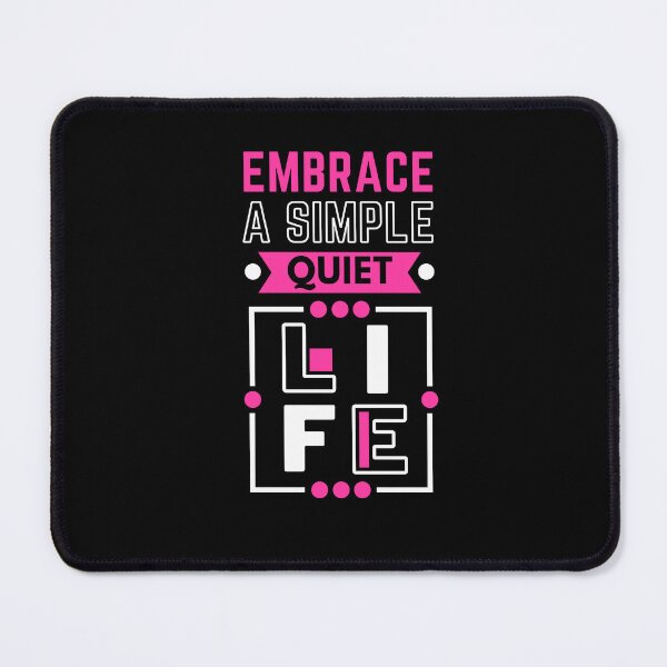 Item preview, Embrace a simple quiet LIFE designed and sold by PeterMun1007.