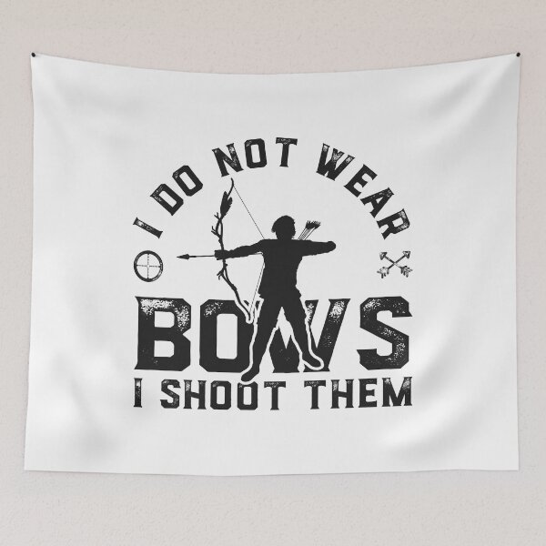 Item preview, I do not wear bow i shoot them funny hunting designed and sold by Mansn.