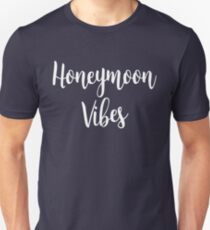 Honeymoon Vibes for The Just Married tshirt Unisex T-Shirt