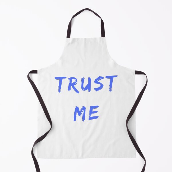Item preview, Trust Me - Blue - Funny Quote designed and sold by zachosz.