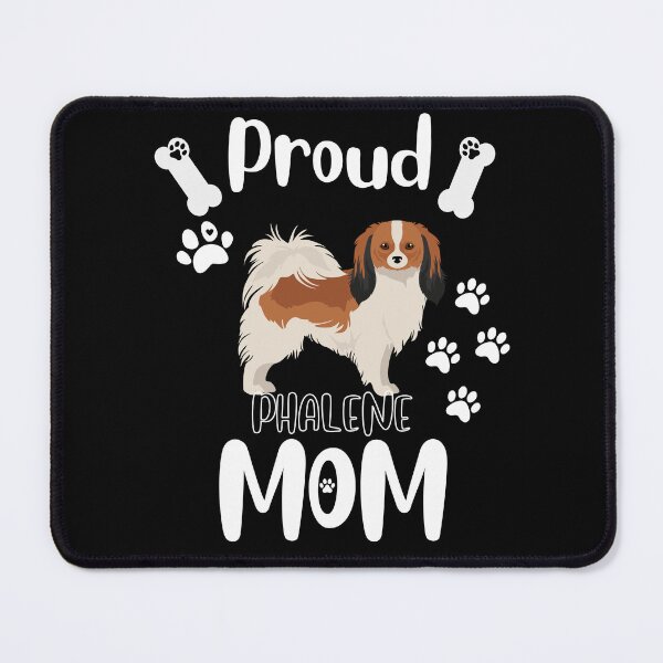 Item preview, Proud Phalene Mom designed and sold by TheDoggoStore.