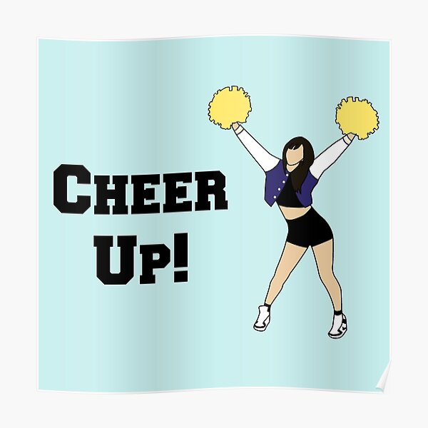 Twice Cheer Up Poster By Thek Treasure Redbubble