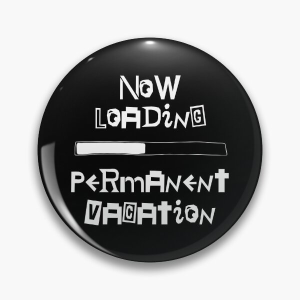 Item preview, Now Loading Permanent Vacation Retro Video Game Load Screen designed and sold by Legit Hooligan.