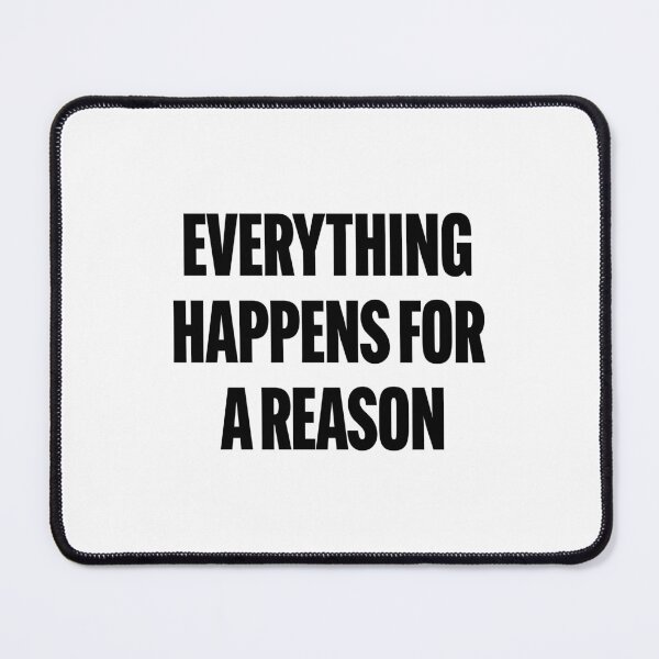 Item preview, Everything Happens For A Reason designed and sold by lunacarter.