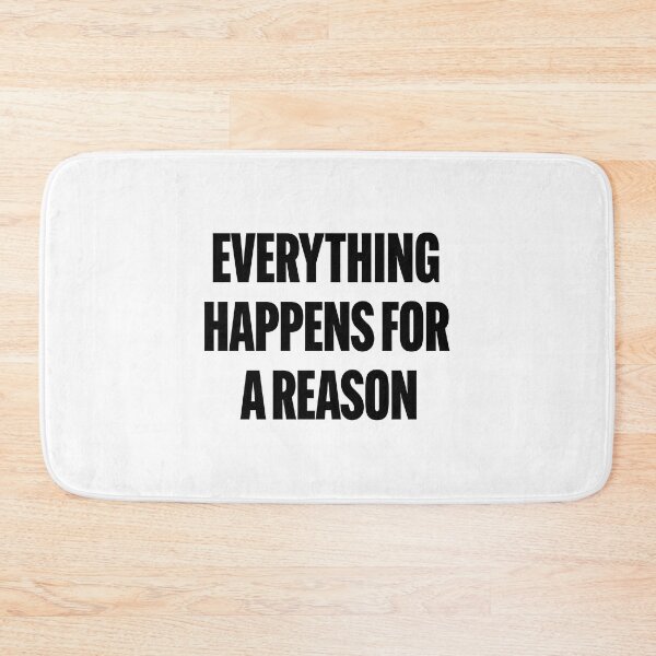 Item preview, Everything Happens For A Reason designed and sold by lunacarter.