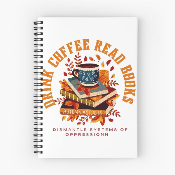 Item preview, drink coffee read books dismantle systems of oppression 2 designed and sold by Doha-Malik.