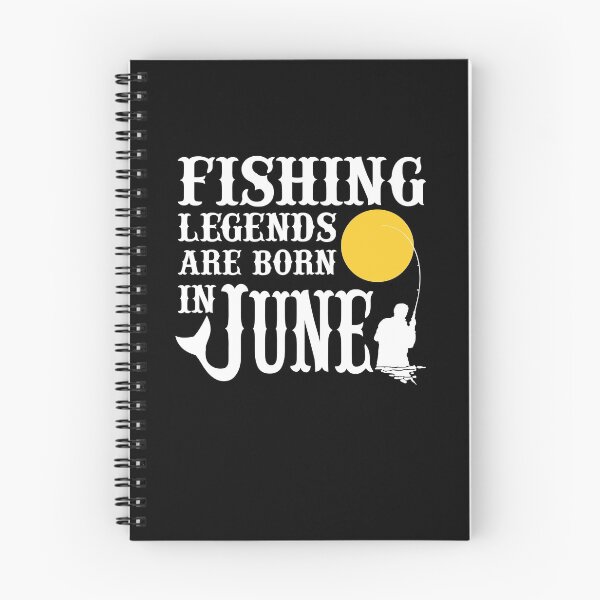 Item preview, Fishing Legends Are Born In June designed and sold by stuch75.