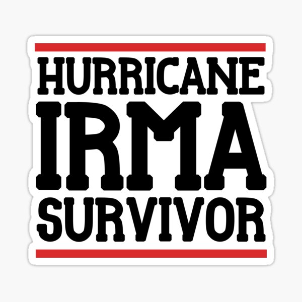Hurricane Irma 2017 Storm Survivor Sticker
