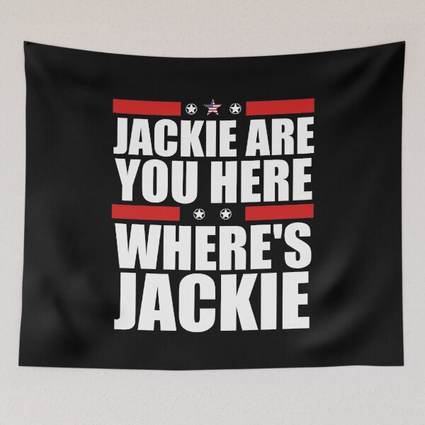 Item preview, Jackie are You Here Where's Jackie designed and sold by YouHappyMyHappy.