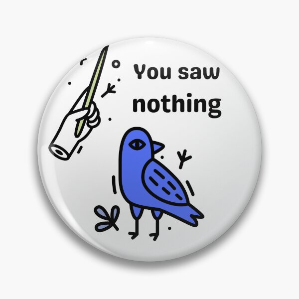 Item preview, You saw nothing designed and sold by Whit The Alpha Wolf.