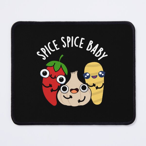 Item preview, Spice Spice Baby Funny Food Puns (Dark BG) designed and sold by punnybone.