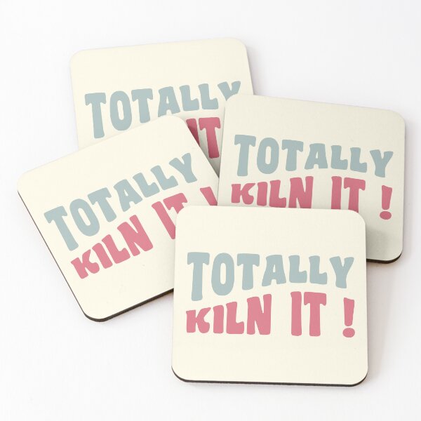 Item preview, Totally kiln it ! designed and sold by Eenig.