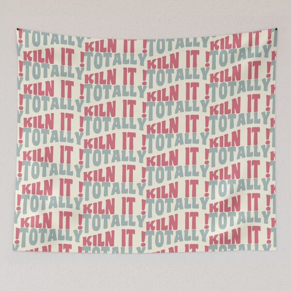 Item preview, Totally kiln it ! designed and sold by Eenig.