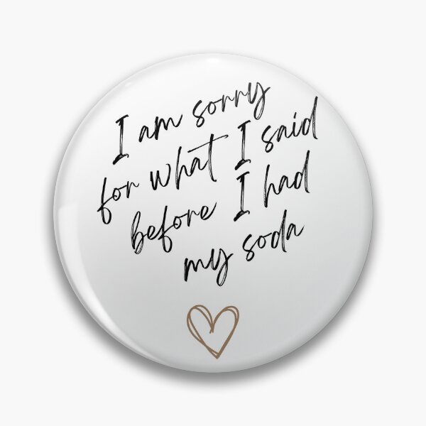 Item preview, I am sorry for what I said designed and sold by Handdrawnbyzoe.