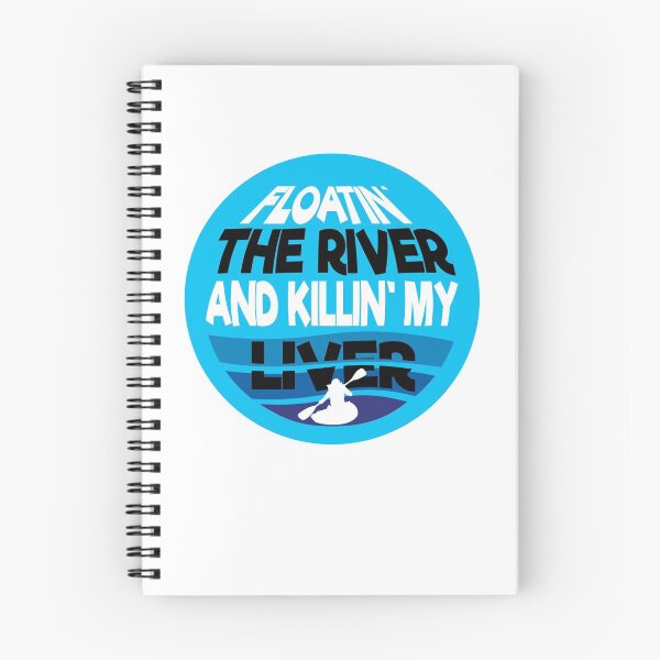Item preview, Floatin' The River And Killin' My Liver designed and sold by stuch75.