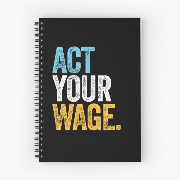 Item preview, ACT YOUR WAGE quiet quitting office corporate minimum wage designed and sold by w1ckerman.