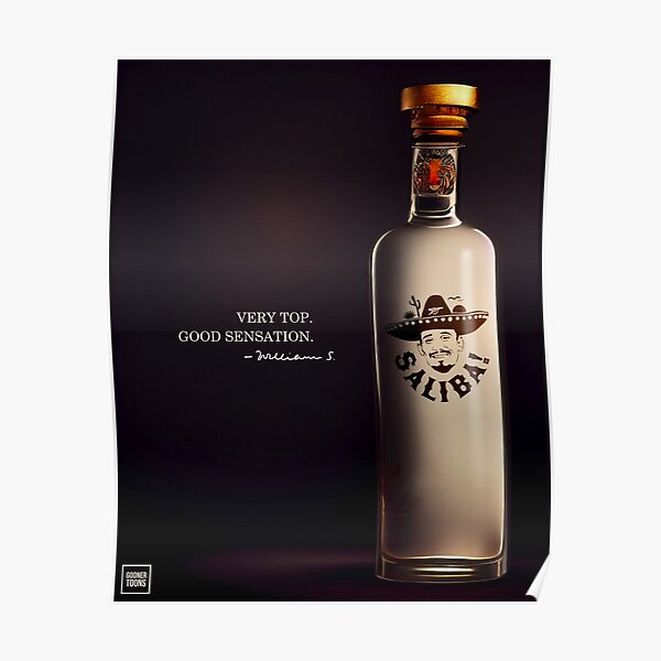 "Saliba Tequila Very Top. Good sensation." Poster for Sale by
