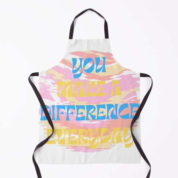 Item preview, you make a difference everyday.. designed and sold by HelloTARA.
