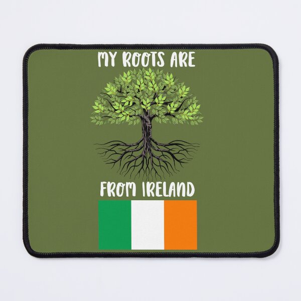 Item preview, My roots are from Ireland designed and sold by netdota.