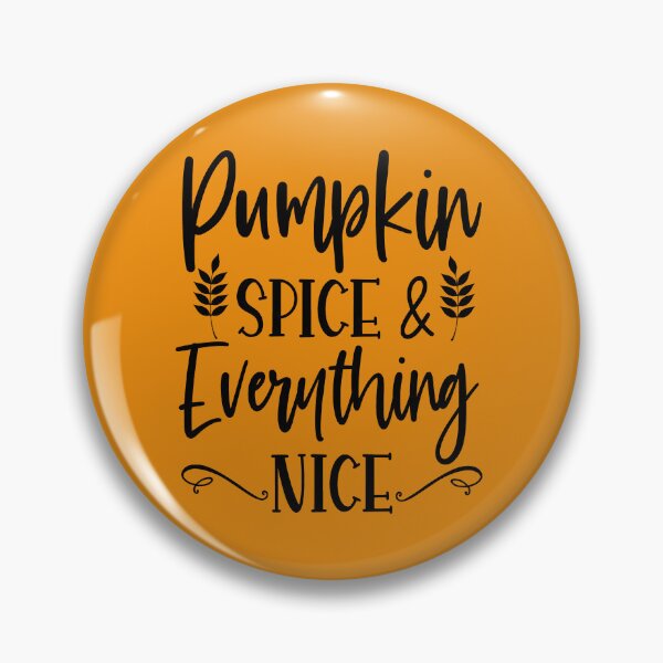 Item preview, Pumpkin Spice And Everything Nice. Fall Quote. Autumn Quote. Thanksgiving designed and sold by DesignHouse07.
