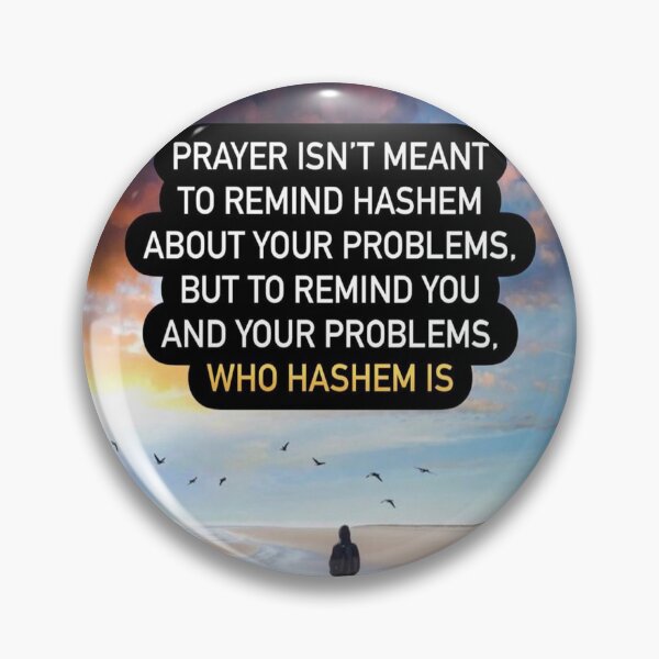 Artikelvorschau, Das Gebet soll Hashem nicht an deine Probleme erinnern. Aber um dich und deine Probleme daran zu erinnern, wer Hashem ist entworfen und verkauft von Stories To Inspire - Motivational Jewish Quotes.