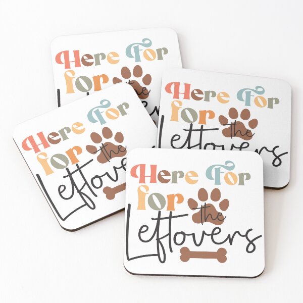 Item preview, Here for the leftovers, dog paw print thanksgiving  designed and sold by andieartco.