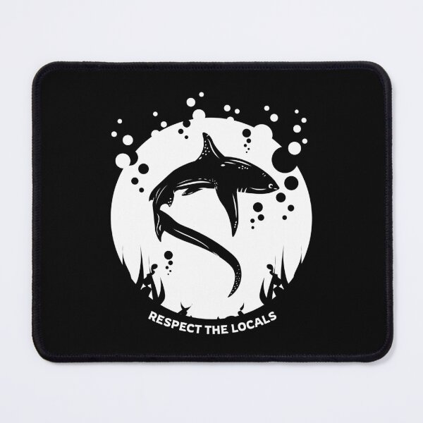 Item preview, Respect the locals | Shark Conservation Saying designed and sold by TMBTM.