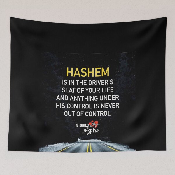 Item preview, Hashem is in the driver's seat of you life and anything under his control is never out of control designed and sold by Stories To Inspire - Motivational Jewish Quotes.