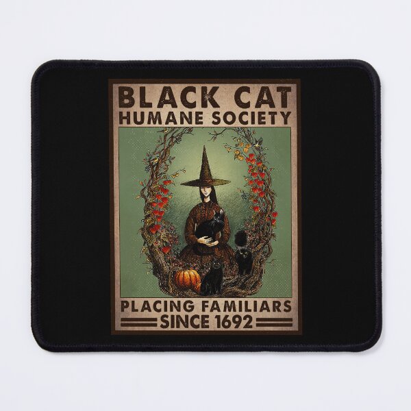 Item preview, Black Cat Human Society Placing Familiars Since 1692 designed and sold by torenelandj.