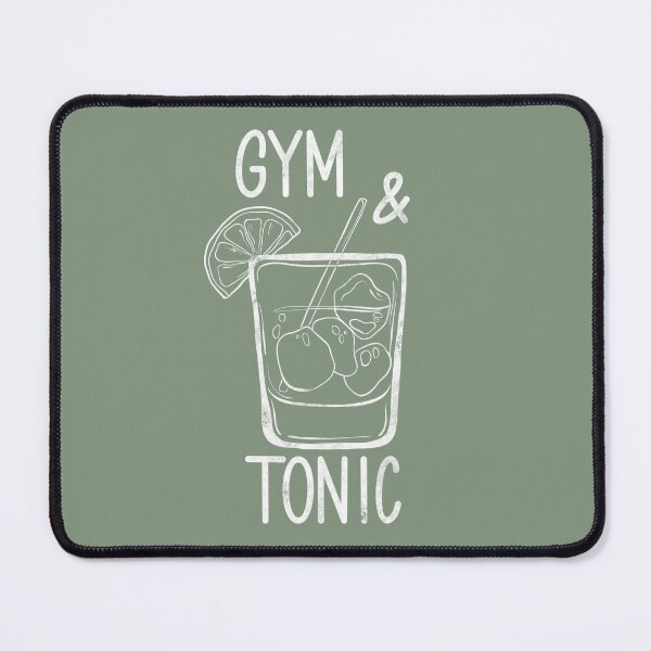 Item preview, Gym or Gin and Tonic Drink designed and sold by Kendyl Stewart.