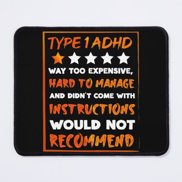 Item preview, ADHD Awareness Type 1 ADHD Awareness designed and sold by TerrellOneal.
