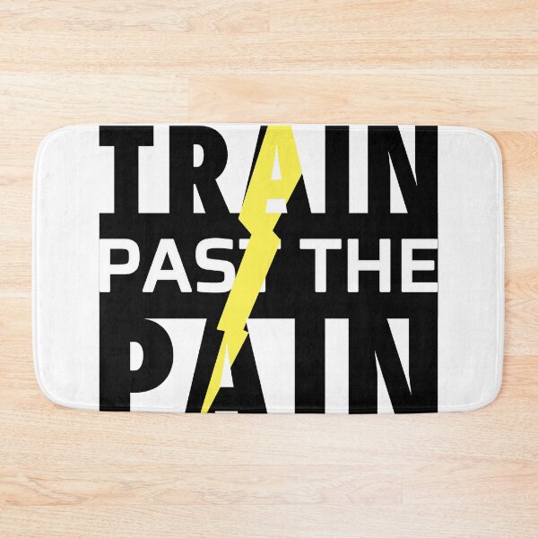 Item preview, Train Past The Pain Workout Gym Exercise Motivation designed and sold by ViewerEqualsPhoton.