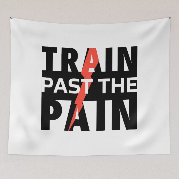 Item preview, Train Past The Pain Workout Gym Exercise Motivation designed and sold by ViewerEqualsPhoton.