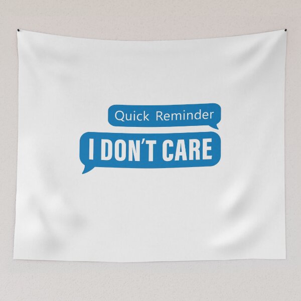 Item preview, Quick Reminder, I Don't Care Blue Message. Depression, Life, Anxious, Introverted, Quotes designed and sold by Salmaniix.