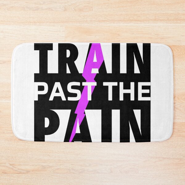 Item preview, Train Past The Pain Workout Gym Exercise Motivation designed and sold by ViewerEqualsPhoton.