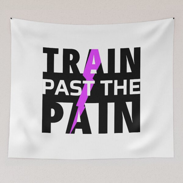Item preview, Train Past The Pain Workout Gym Exercise Motivation designed and sold by ViewerEqualsPhoton.