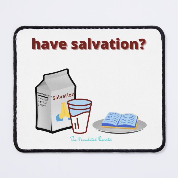 Item preview, Have Salvation? designed and sold by TheReporter1.