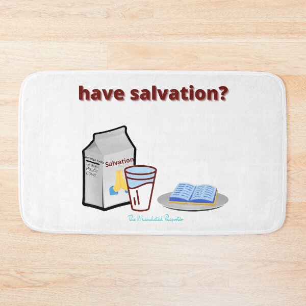 Item preview, Have Salvation? designed and sold by TheReporter1.