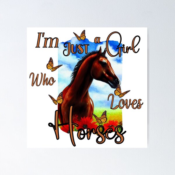 Item preview, Just a Girl who Loves Horses designed and sold by ThoughtfulyCute.