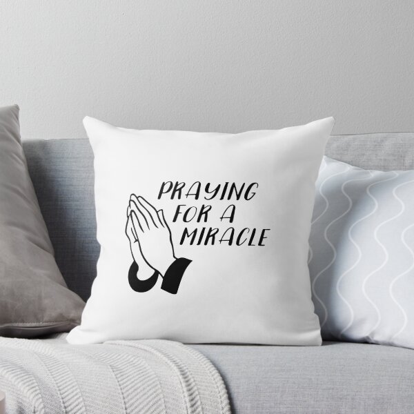 Item preview, Praying for a miracle designed and sold by EnjoyMyTees.