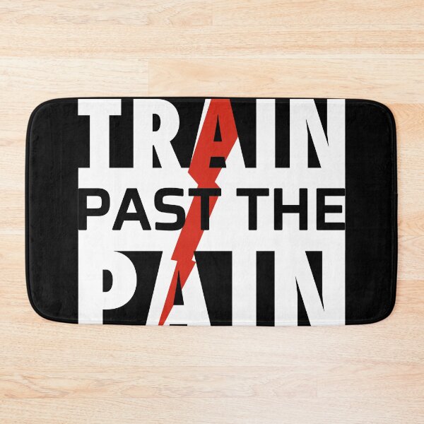 Item preview, Train Past The Pain Workout Gym Exercise Motivation designed and sold by ViewerEqualsPhoton.