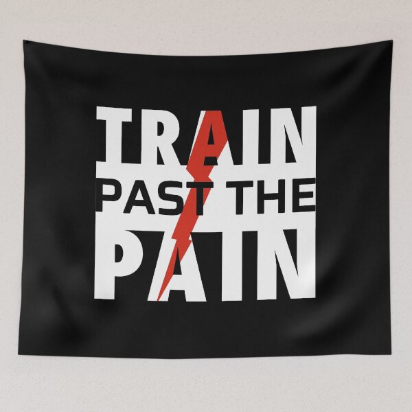 Item preview, Train Past The Pain Workout Gym Exercise Motivation designed and sold by ViewerEqualsPhoton.
