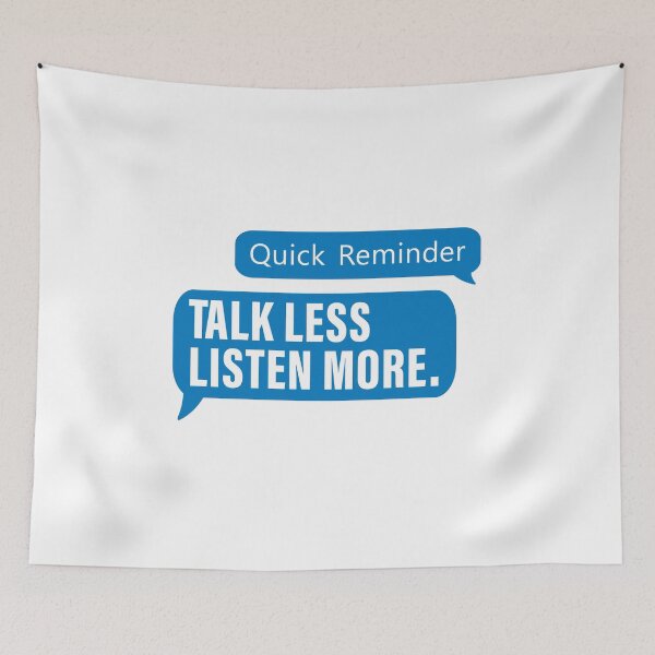 Item preview,  Quick Reminder, Talk less Listen More Blue Message. Love, Positivity, Life, Inspired, Extroverted, Quotes designed and sold by Salmaniix.