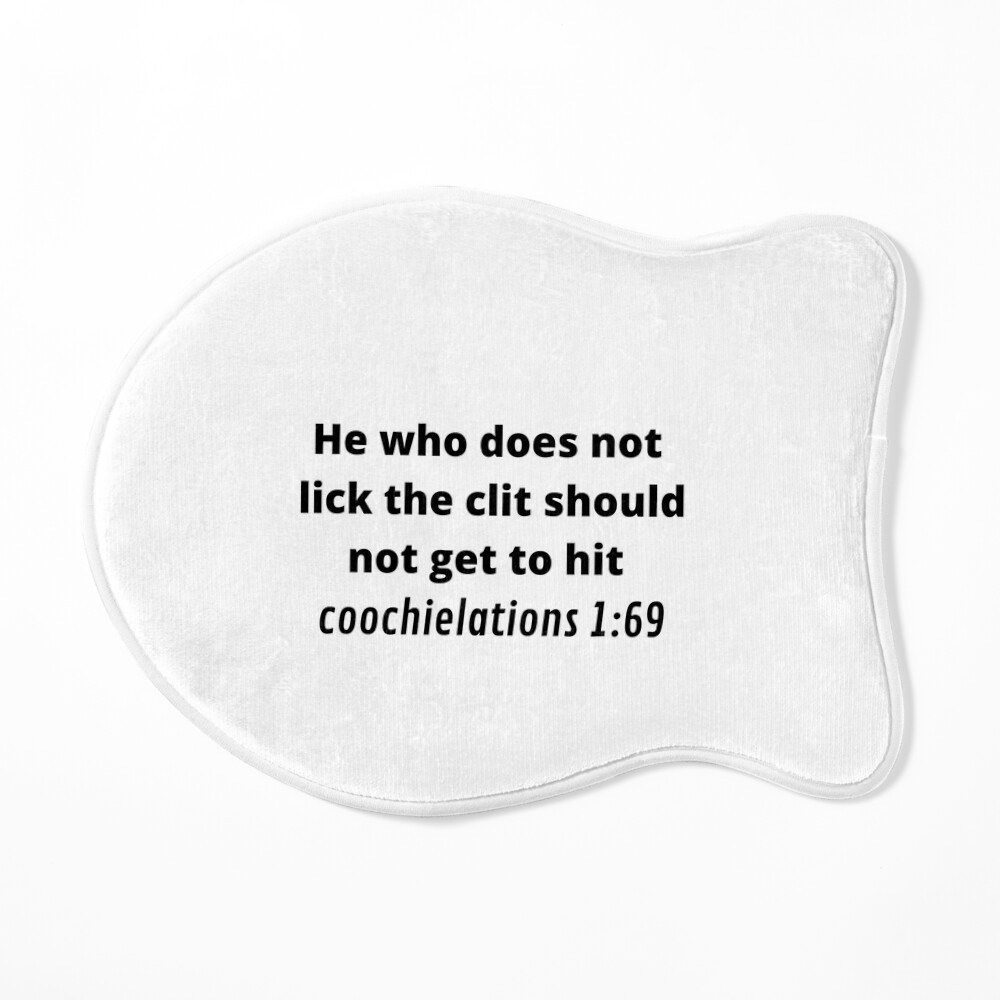 He Who Does Not Lick the Clit Should Not Get to Hit - Coochielations 1:69 