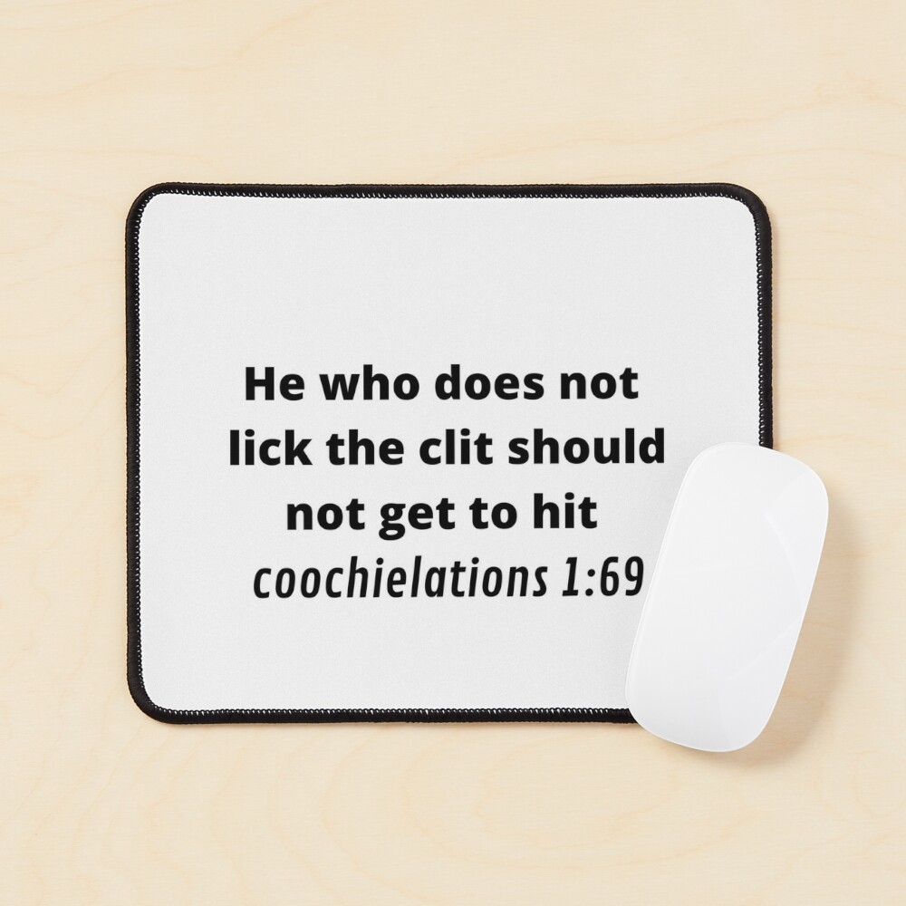 He Who Does Not Lick the Clit Should Not Get to Hit - Coochielations 1:69 